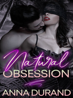 cover image of Natural Obsession
